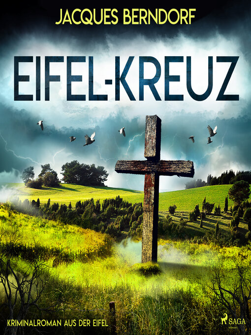 Title details for Eifel-Kreuz (Kriminalroman aus der Eifel) by Jacques Berndorf - Available